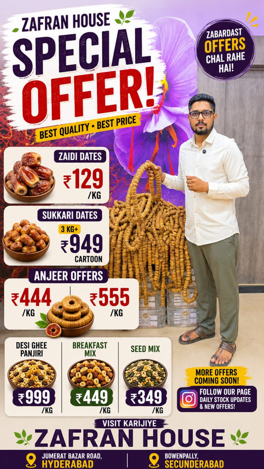 Zafran House Special Offers | Dry Fruits & Dates in Hyderabad